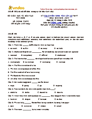 Đề thi tuyển sinh Lớp 10 THPT môn Tiếng Anh (Không chuyên) - Năm học 2018-2019 - Sở giáo dục và đào tạo Tây Ninh (Có đáp án)